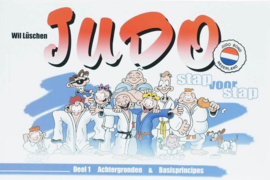 Judo / 1 Achtergronden En Basisprincipes Stap Voor Stap , W. Lüschen