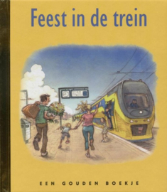 Feest in de trein Luxe Gouden Boekje -Gouden Boekjes - , Peter Smit Serie: Gouden Boekjes