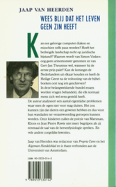 Wees blij dat het leven geen zin heeft , Jaap van Heerden