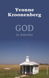 God in Amerika , Yvonne Kroonenberg