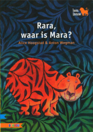 Rara, waar is Mara? , Alice Hoogstad