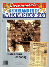 Documentaire nederland tweede wereldoorlog Tussen crisis en oorlog
