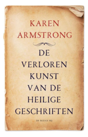 De verloren kunst van de heilige geschriften , Karen Armstrong