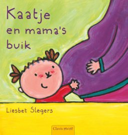 Karel en Kaatje - Kaatje en mama's buik, Liesbet Slegers