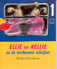 Ellie en Nellie en de verdwenen schrijver , Rindert Kromhout