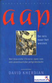 Aap, de reis naar het Westen Het Klassieke Chinese Epos Van Een Avontuurlijke Pelgrimstocht , David Kherdian