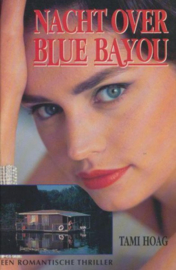 Nacht over blue bayou ,  Tami Hoag