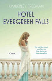 Hotel Evergreen Falls , Kimberley Freeman