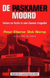 De Paskamermoord feiten en fictie in een Zaanse tragedie , Dick Nierop