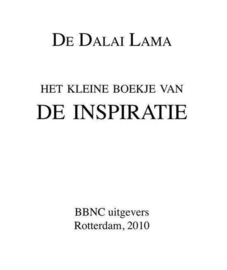 Het kleine boekje van de inspiratie , de Dalai Lama