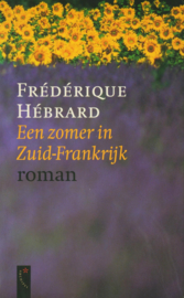 Zomer In Zuid Frankrijk ,  Frédérique Hébrard