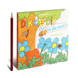Dikkie Dik - In de tuin een flapjesboek , Jet Boeke Serie: Dikkie Dik