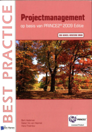 Projectmanagement op basis van PRINCE2 / Editie 2009 2009 A , Bart Hedeman+Gabor Vis van Heemst+ Hans Fredriksz