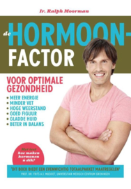 De hormoonfactor Moeiteloos afvallen door uw hormonen in balans te brengen , Ralph Moorman