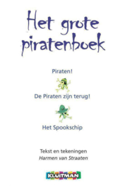 Klavertje twee-serie - Het grote piratenboek piraten - de piraten zijn terug - het spookschip ,  Harmen van Straaten Serie: Klavertje Twee-Serie