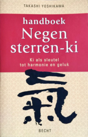 Handboek Negen-Sterren-Ki ki als sleutel tot harmonie en geluk , Takashi Yoshikawa