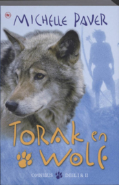 Torak en wolf omnibus / 1&2 , Michelle Paver Serie: Torak en Wolf