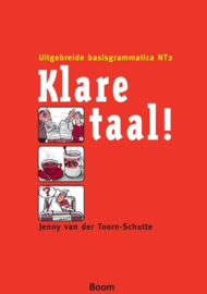 Klare Taal! uitgebreide grammatica NT2 ,  Jenny van der Toorn-Schutte