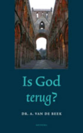 Is God terug? , A. van de Beek