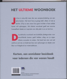 Het ultieme woonboek creatieve inspiratie & desingoplossingen voor het hele huis , Kathleen Hackett-Antonson