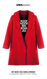 Koop nooit een rode jas het beste van Nora Ephron , Nijgh & van Ditmar, Uitgeverij
