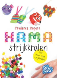 Hama strijkkralen doe meer met je strijkkralen , Prudence Rogers