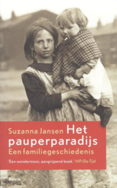 Het pauperparadijs een familiegeschiedenis ,  Suzanna Jansen