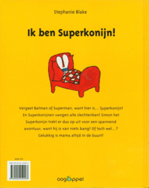 Ik ben Superkonijn!, Stephanie Blake