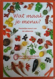 Wat maak je menu? feestelijke menu's , J.A. van Smit - van Dam Merrett