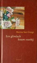 Glimlach Kwam Voorbij , Marina San Giorgi