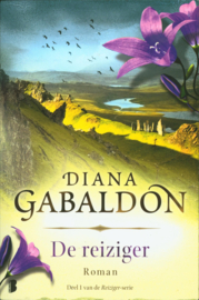 Reiziger 1 - De reiziger Deel 1 van de Outlander-serie ,  D. Gabaldon Serie: Reiziger