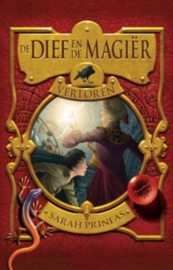 De dief en de magiër 2 - Verloren De dief en de magiër II , Sarah Prineas