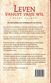 Leven vanuit vrije wil - De ontdekking en ontwikkeling van Avatar de ontdekking en ontwikkeling van Avatar , Harry Palmer