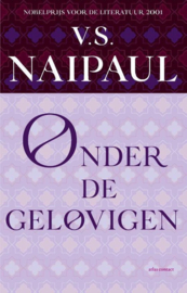 Onder de gelovigen een reis door de islam ,  V.S. Naipaul Serie: Synopsis