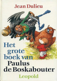 Het grote boek van Paulus de Boskabouter , Jean Dulieu