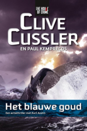 Kurt Austin-avonturen (NUMA-files) - Het blauwe goud Kurt Austin deel 2 (ook los te lezen) , Clive Cussler, Serie:Kurt Austin-Avonturen (Numa-Files)