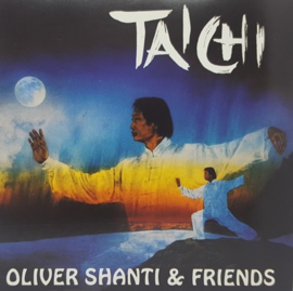 Taichi , Oliver Shanti &Friends