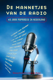 De Mannetjes Van De Radio 40 Popradio In Nederland , Etienne Verhoeff