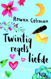 Twintig regels liefde wat zou je zeggen als je nog één kans had om een brief aan je geliefde te schrijven? ,  Rowan Coleman