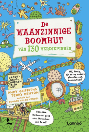 De waanzinnige boomhut 10 - De waanzinnige boomhut van 130 verdiepingen , Andy Griffiths Serie: De waanzinnige boomhut