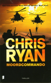 Moordcommando Een SAS-marinier moet bevrijd worden. Maar hoe? , Chris Ryan Serie: Danny Black