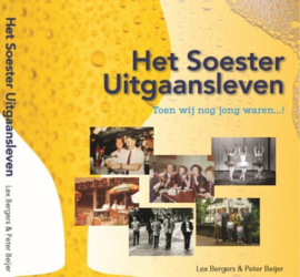 Het Soester Uitgaansleven Toen wij nog jong waren, Lex Bergers