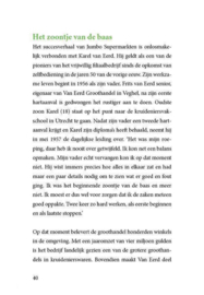 Mijn naam is Karel van Eerd en ik bewijs dat het wel kan de visie van de oprichter van Jumbo supermarkten - Retaildenkers 1 - ,  Rupert Parker Brady Serie: Retaildenkers