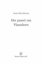 Het paneel van Vlaanderen , Arturo Pérez-Reverte Serie: XL