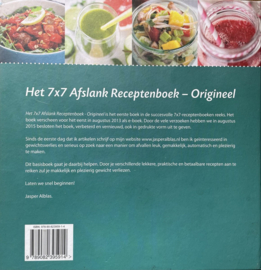 Het 7x7 Afslank Receptenboek - Origineel Eenvoudige recepten voor een blijvend slank lichaam , Jasper Alblas Serie: Origineel