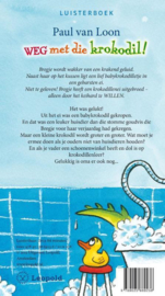 Weg met die krokodil [2CD] Ingesproken door: Lot Lohr , Paul van Loon