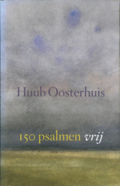 150 psalmen vrij , Huub Oosterhuis