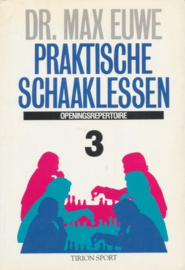 Praktische schaaklessen 3 ,  Euwe