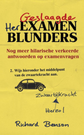 Geslaagde herexamenblunders nog meer hilarische verkeerde antwoorden op examenvragen , Richard Benson