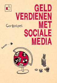 Geld Verdienen Met Sociale Media ,  Cor Hospes